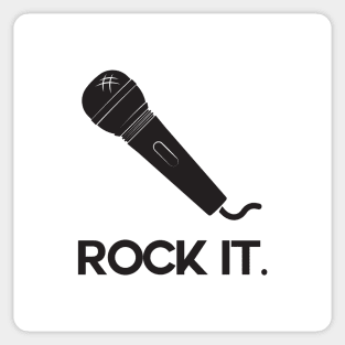 Rock it. Sticker